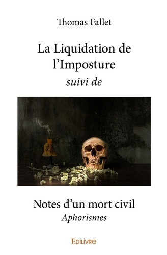 fallet-thomas-la-liquidation-de-l-imposture-suivi-de-notes-d-un-mort-civil-aphorismes_0