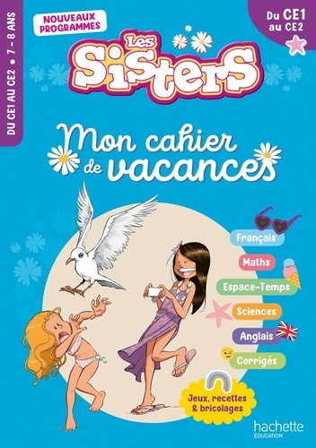 fallot-marion-les-sisters-mon-cahier-de-vacances-2026-ce1-ce2_0