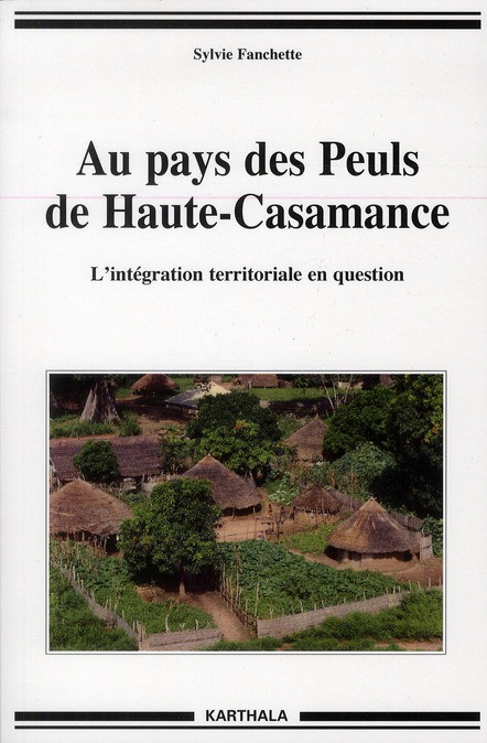 fanchette-sylvie-au-pays-des-peuls-de-haute-casamance-l-integration-territoriale-en-question_0