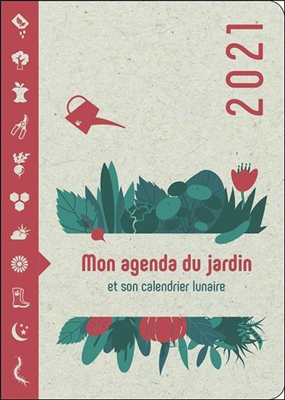 farinelli-bernard-mon-agenda-du-jardin-2021-et-son-calendrier-lunaire_0