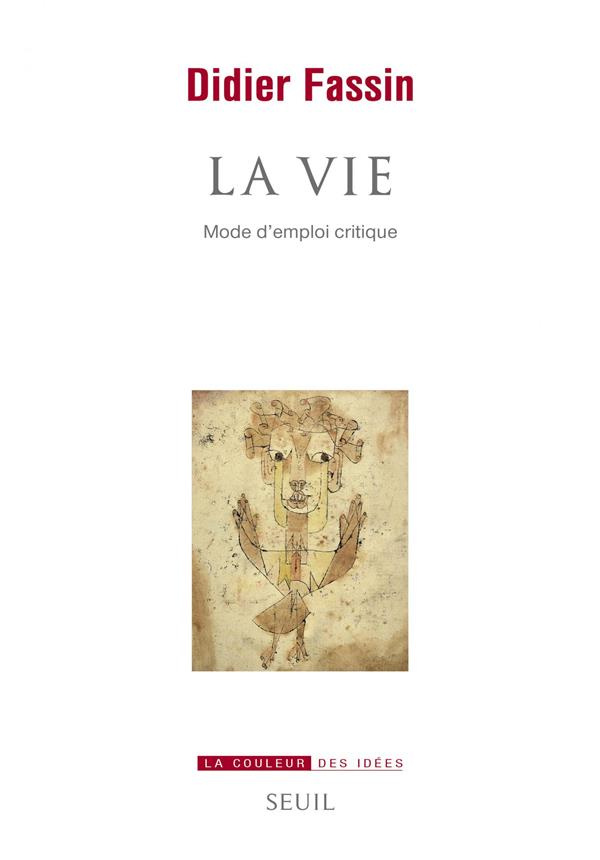 fassin-didier-la-vie-mode-d-emploi-critique_0