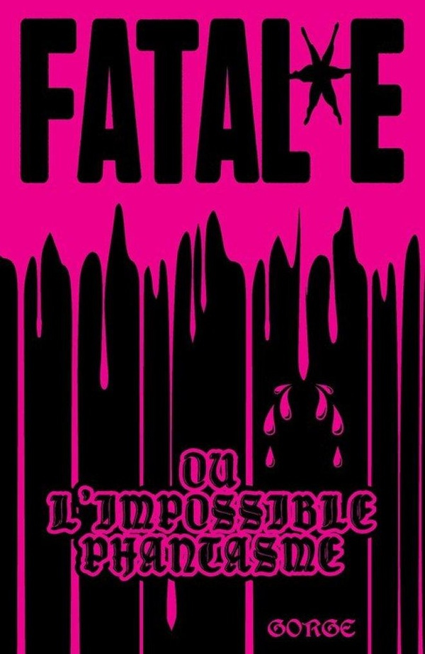 fatal-e-ou-l-impossible-phantasme_0