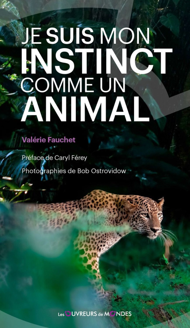 fauchet-valerie-je-suis-mon-instinct-comme-un-animal_0