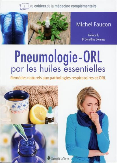 faucon-michel-la-pneumologie-orl-par-les-huiles-essentielles_0
