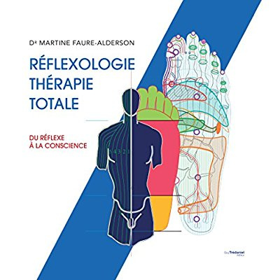 faure-alderson-martine-reflexologie-therapie-totale-du-reflexe-a-la-conscience_0