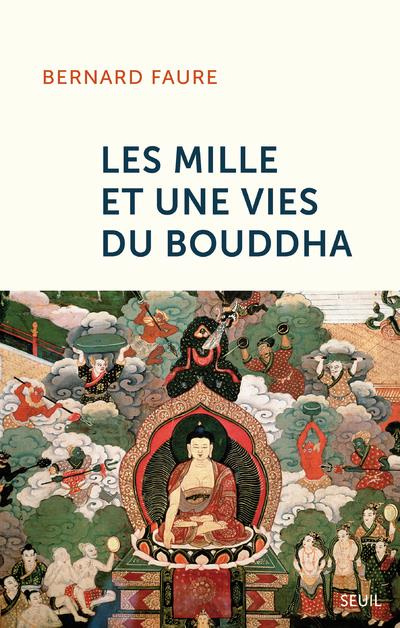 faure-bernard-les-mille-et-une-vies-du-bouddha_0
