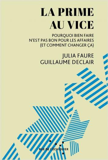faure-julia-declair-guillaume-la-prime-au-vice-pourquoi-bien-faire-n-est-pas-bon-pour-le_0