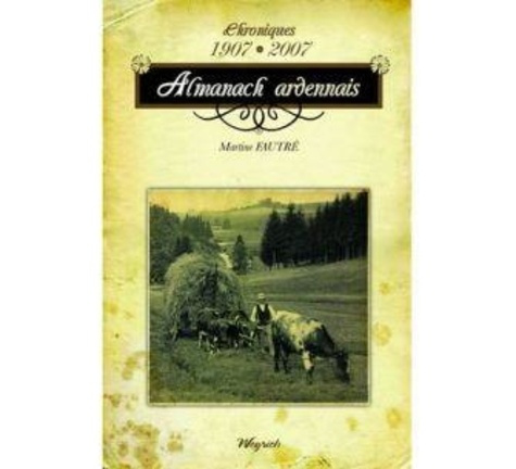 fautre-almanach-ardennais-chronique-1907-2007_0