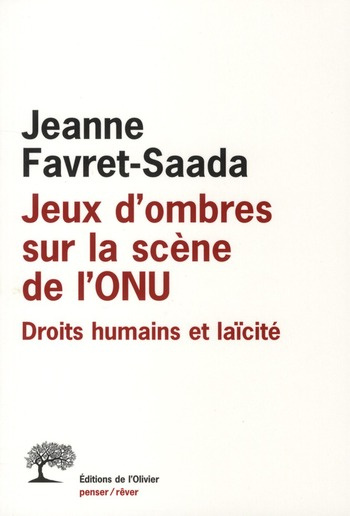favret-saada-jeanne-jeux-d-ombres-sur-la-scene-de-l-onu-droits-humains-et-laicite_0