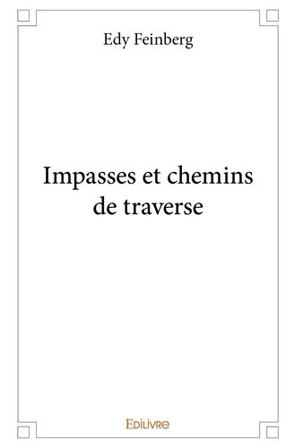feinberg-edy-impasses-et-chemins-de-traverse_0