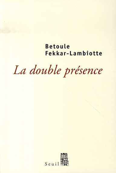 fekkar-lambiotte-betoule-3b-hessel-stephane-la-double-presence-histoire-d-un-engagement_0