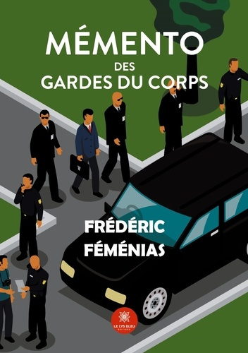 femenias-freder-memento-des-gardes-du-corps_0