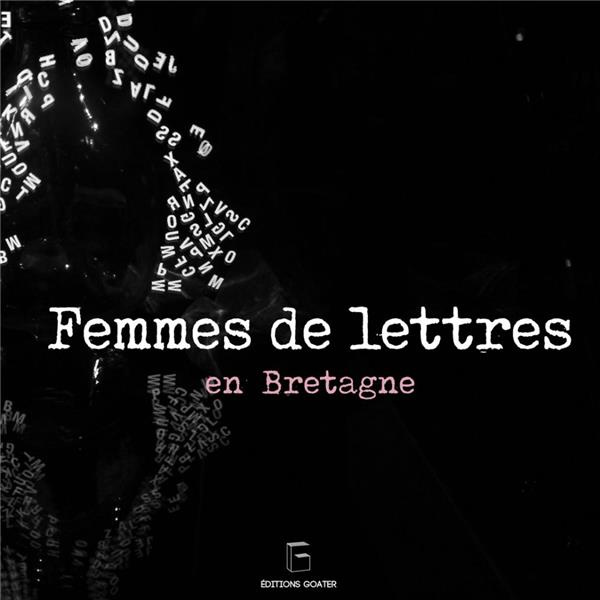 femmes-de-lettres-en-bretagne-matrimoine-litteraire-et-itineraires-de-lecture_0