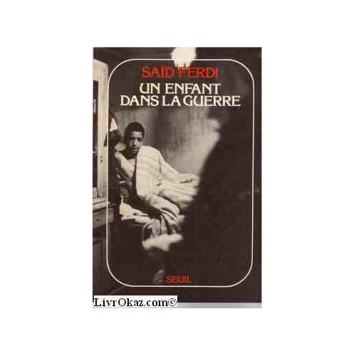 ferdi-said-un-enfant-dans-la-guerre-temoignage_0