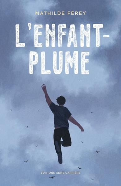ferey-mathilde-l-enfant-plume_0
