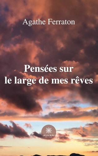 ferraton-agathe-pensees-sur-le-large-de-mes-reves_0
