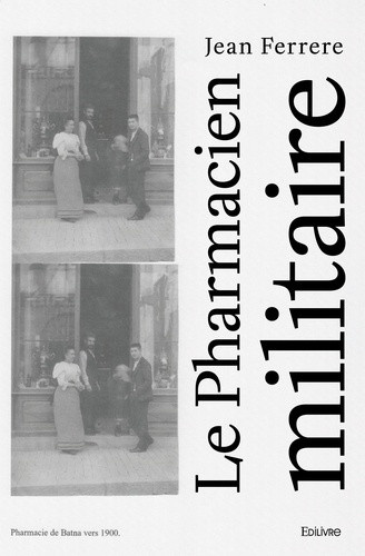 ferrere-jean-le-pharmacien-militaire_0