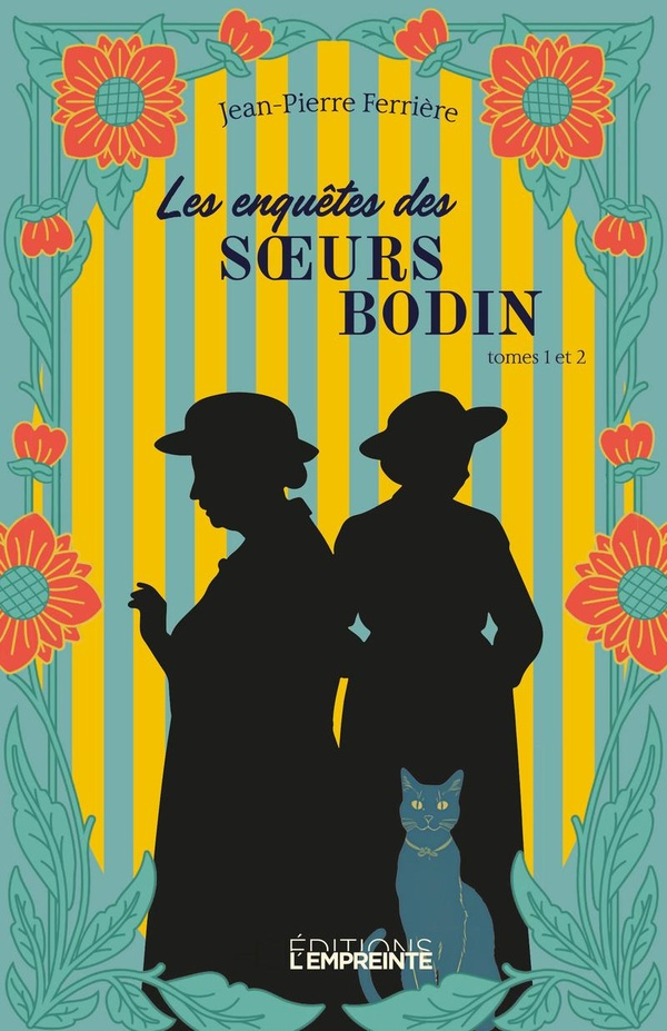 ferriere-jean-pierre-les-enquetes-des-soeurs-bodin-tome-01-01_0