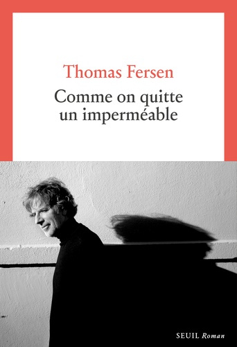 fersen-thomas-comme-on-quitte-un-impermeable_0