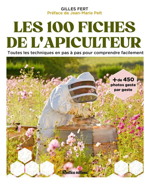 fert-gilles-3b-pelt-jean-marie-les-100-fiches-pratiques-de-l-apiculteur-toutes-les-techniques-en-pas-a-pas-pour-comprendre-facilem_0