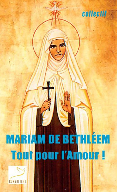 fevotte-p-m-mariam-de-bethleem-tout-pour-l-amour_0