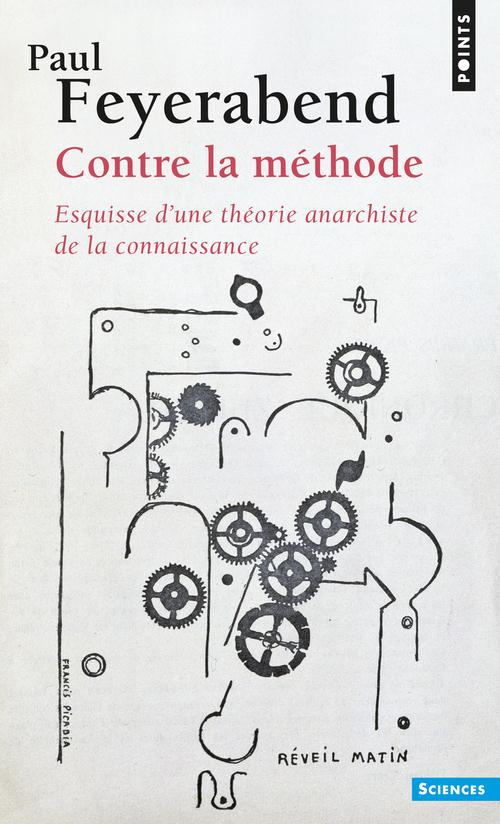 feyerabend-paul-contre-la-methode-esquisse-d-une-theorie-anarchiste-de-la-connaissance_0