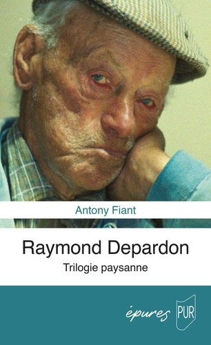 fiant-antony-raymond-depardon-trilogie-paysanne_0