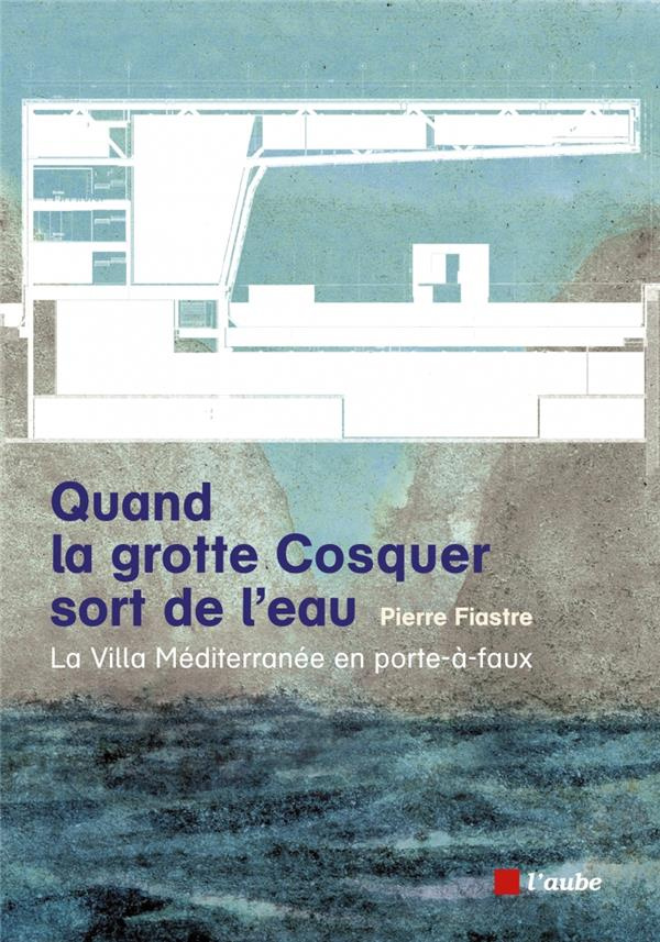 fiastre-pierre-quand-la-grotte-cosquer-sort-de-l-eau-la-villa-mediterrane_0