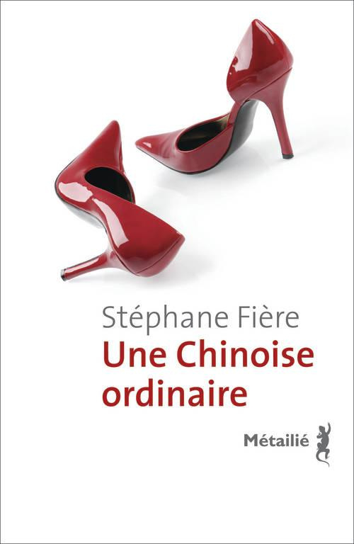 fiere-stephane-une-chinoise-ordinaire_0