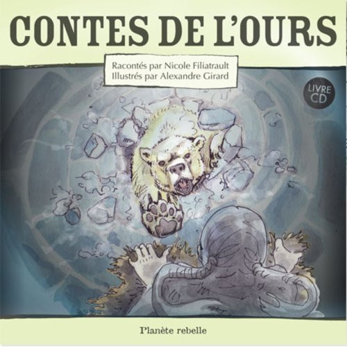 filiatrault-nicole-girard-alexandre-contes-de-l-ours-avec-1-cd-audio_0