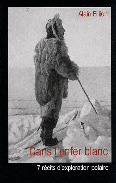 fillion-alain-dans-l-enfer-blanc_0