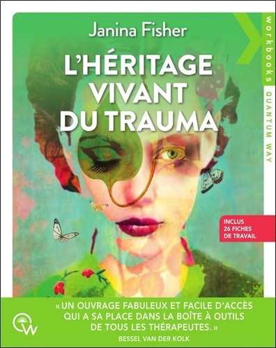 fisher-janina-l-heritage-vivant-du-trauma-26-fiches-de-travail-pour-se-liberer-des-sequelles-du-trauma_0
