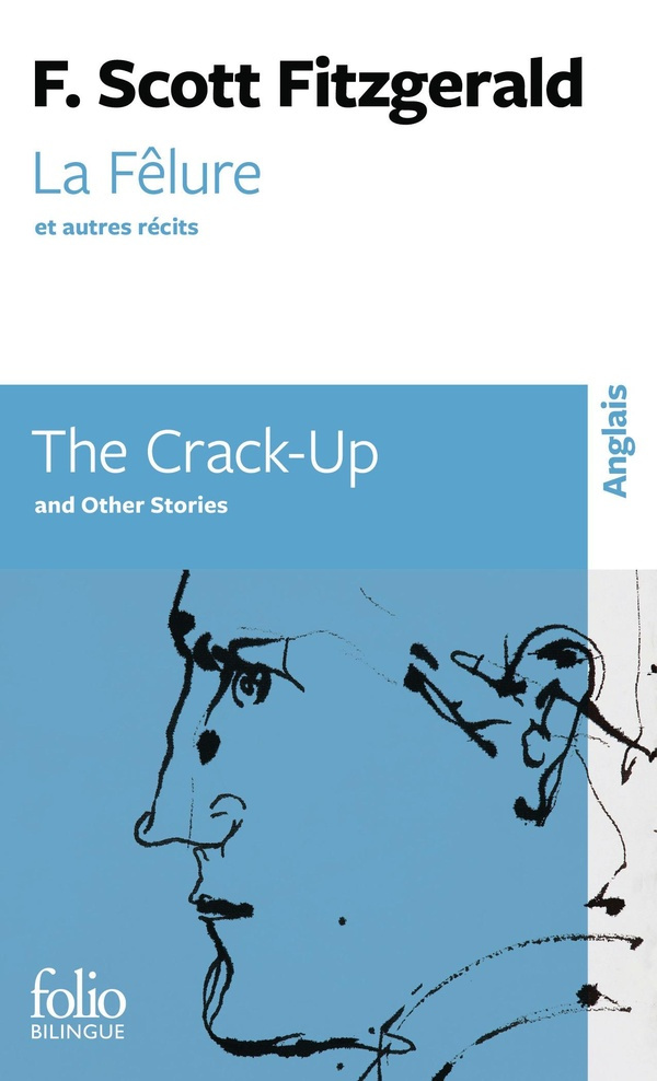 fitzgerald-francis-scott-la-felure-et-autres-nouvelles-the-crack-up-and-other-short-stories_0
