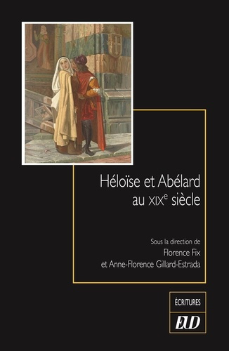 fix-florence-3b-gillard-estrada-anne-florence-heloise-et-abelard-au-xixe-siecle_0