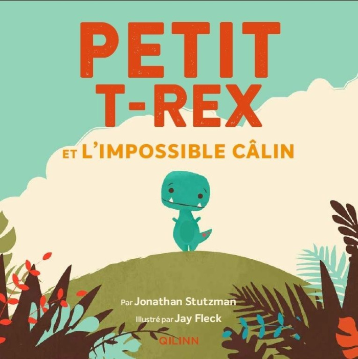 fleck-jay-3b-stutzman-jonathan-petit-t-rex-petit-t-rex-et-l-impossible-calin_0
