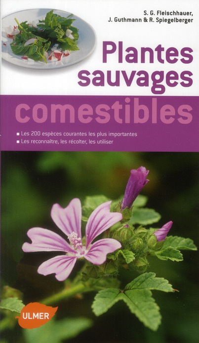 fleischhauer-steffen-guido-3b-guthmann-jurgen-3b-spi-plantes-sauvages-comestibles-les-200-especes-courantes-les-plus-importantes-les-reconnaitre-les-r_0