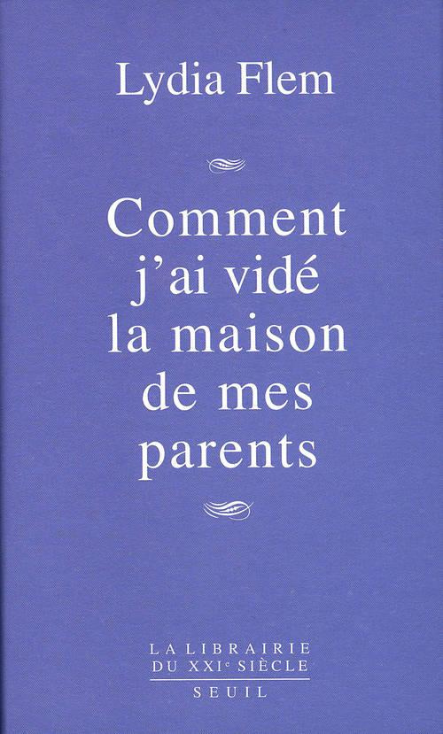 flem-lydia-comment-j-ai-vide-la-maison-de-mes-parents_0
