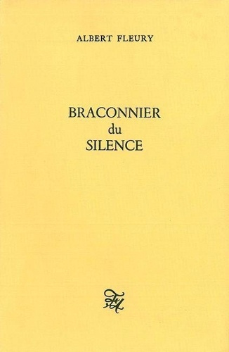 fleury-albert-braconnier-du-silence_0
