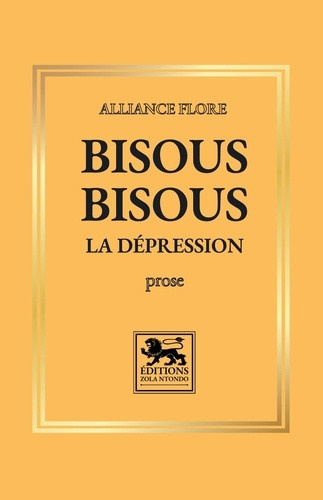 flore-alliance-ntondo-zola-bisous-bisous-la-depression_0