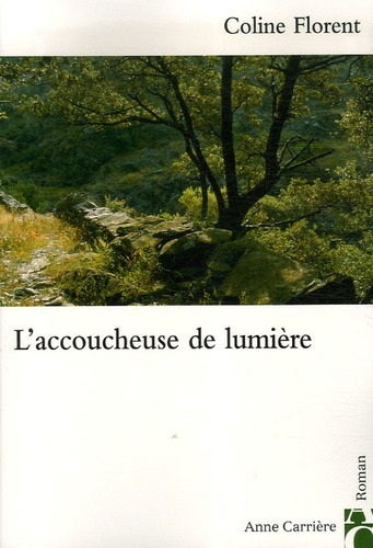 florent-coline-l-accoucheuse-de-lumiere_0
