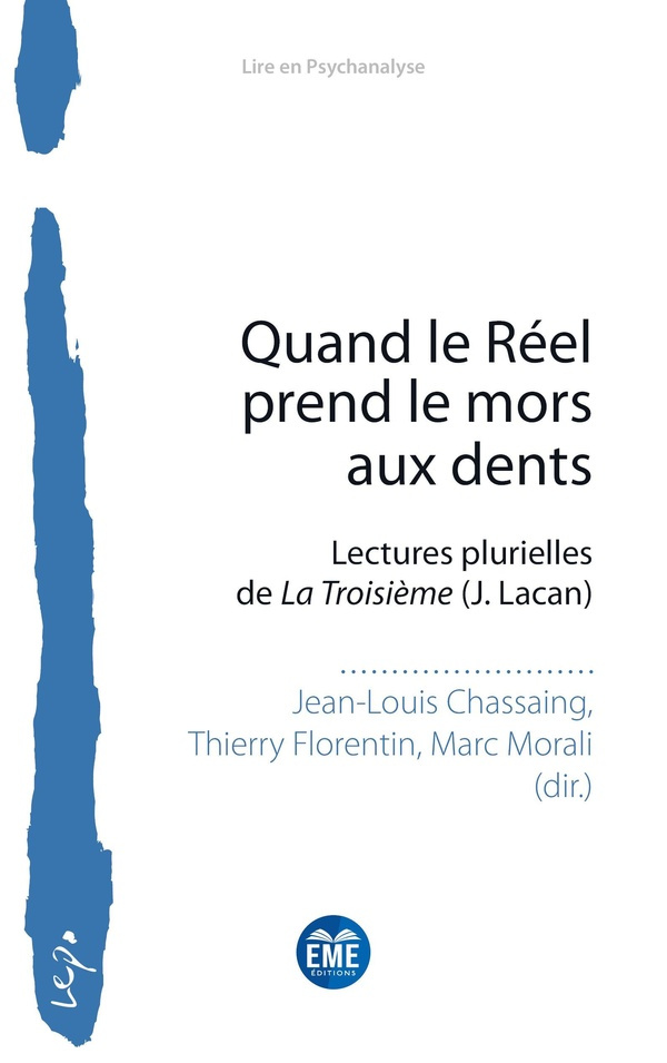florentin-thierry-3b-morali-marc-3b-chassaing-jean-l-quand-le-reel-prend-le-mors-aux-dents-lectures-plurielles-de-la-troisieme-j-lacan_0