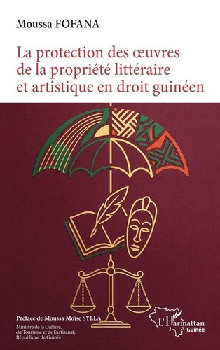fofana-moussa-sylla-moussa-moise-la-protection-des-oeuvres-litteraires-et-artistique-en-droit-guineen_0