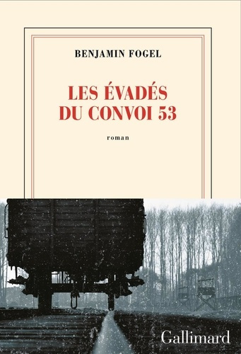 fogel-benjamin-les-evades-du-convoi-n-53_0