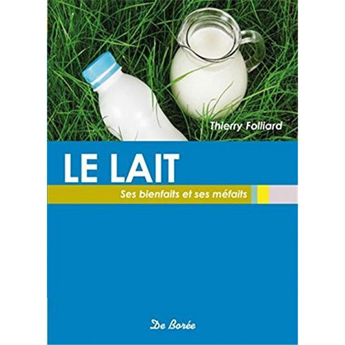 folliard-thierry-le-lait-ses-bienfaits-et-ses-mefaits_0