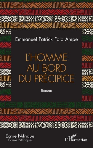 folo-ampe-emmanuel-patrick-l-homme-au-bord-du-precipice_0
