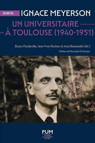 fondeville-bruno-rochex-jean-yves-beaumatin-an-ignace-meyerson-un-universitaire-a-toulouse-1940-1951_0