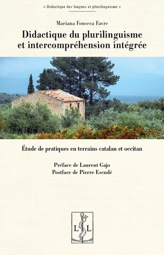 fonseca-favre-marian-didactique-du-plurilinguisme-et-intercomprehension-integree-etude-de-pratiques-en-terrains-catalan_0