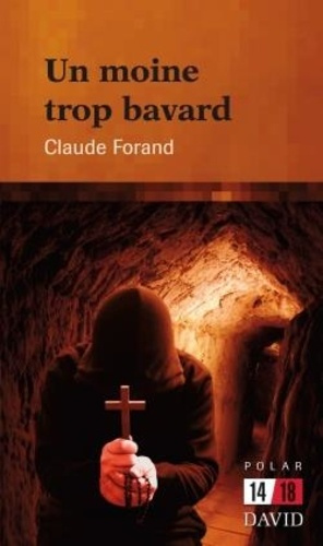 forand-claude-un-moine-trop-bavard_0