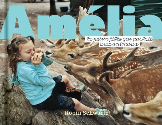 forman-schwartz-amelia-la-petite-fille-qui-parlait-aux-animaux_0