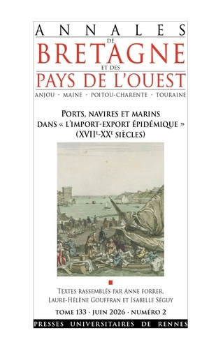 forrer-anne-gouffran-laure-helene-seguy-isabel-ports-navires-et-marins-dans-l-import-export-epidemique-xviie-xxe-siecles_0